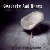 Concrete and Bones artwork