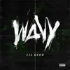 Wavy - Single album lyrics, reviews, download