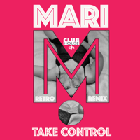 Mari M. - Take Control (Retro Remix) artwork