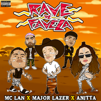 MC Lan, Major Lazer & Anitta - Rave de Favela artwork