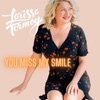 You Miss My Smile - Single, 2020