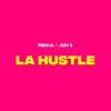 La Hustle - Single (feat. Joey B) - Single