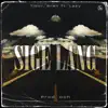 Stream & download Sige Lang (feat. Lazy) - Single