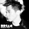 Can't Stop (feat. Jay Park, Beenzino) - Brian lyrics