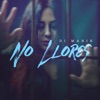 No Llores - Single