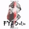 Follow Me (feat. Dija Mauve & Venity) - Fyi-Delis lyrics