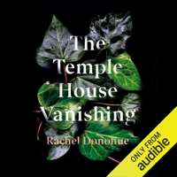 Rachel Donohue - The Temple House Vanishing (Unabridged) artwork