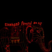 Elephant funeral on air - EP artwork