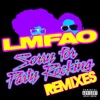 LMFAO - Sorry for Party Rocking (Wolfgang Gartner Remix)