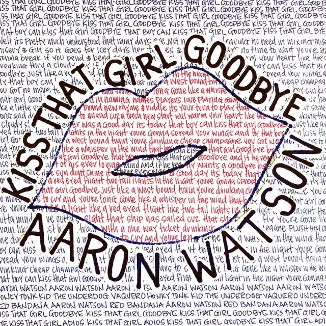 Kiss That Girl Goodbye - Single Album Cover