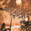 Kings and Queens of Summer - Single