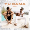 Tu Cama - Single