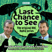 Last Chance to See: The original BBC Radio series - BBC Radio Cover Art