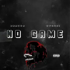 No Game - Single by Gyuuki & Brazza album reviews, ratings, credits