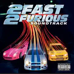 2 Fast 2 Furious (Original Motion Picture Soundtrack) by Various Artists album reviews, ratings, credits