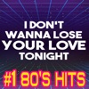 I Don't Wanna Lose Your Love Tonight - Single