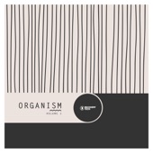 Organism, Vol. 1 artwork