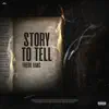 Stream & download Story to Tell