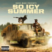 Gucci Mane Presents: So Icy Summer artwork
