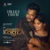Lokaale Vidichi (From "Vasantha Kokila") - Single album lyrics, reviews, download