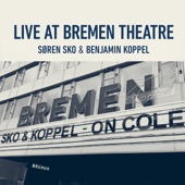 Søren Sko & Benjamin Koppel, Live at Bremen Theatre 2019 artwork