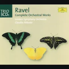 Ravel: Complete Orchestral Works by Claudio Abbado & London Symphony Orchestra album reviews, ratings, credits