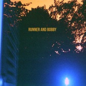 Runner and Bobby - We're Alright