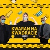 Kwaran Na Kwadracie - Single