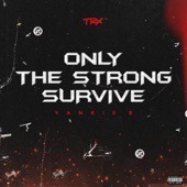 Only the Strong Survive - EP artwork