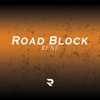 Road Block - Single