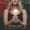 Steady Glow album lyrics, reviews, download