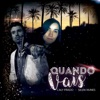 Quando Vais (feat. Sílvia Nunes) - Single