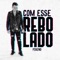 Com Esse Rebolado - Pikeno lyrics