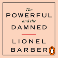 Lionel Barber - The Powerful and the Damned artwork