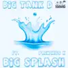 Big Splash (feat. Princess K) - Single album lyrics, reviews, download