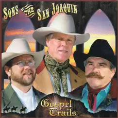 Gospel Trails by Sons of the San Joaquin album reviews, ratings, credits