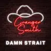Damn Strait - Single album lyrics, reviews, download