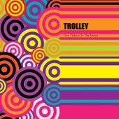 Trolley - Two Tickets to the Moon