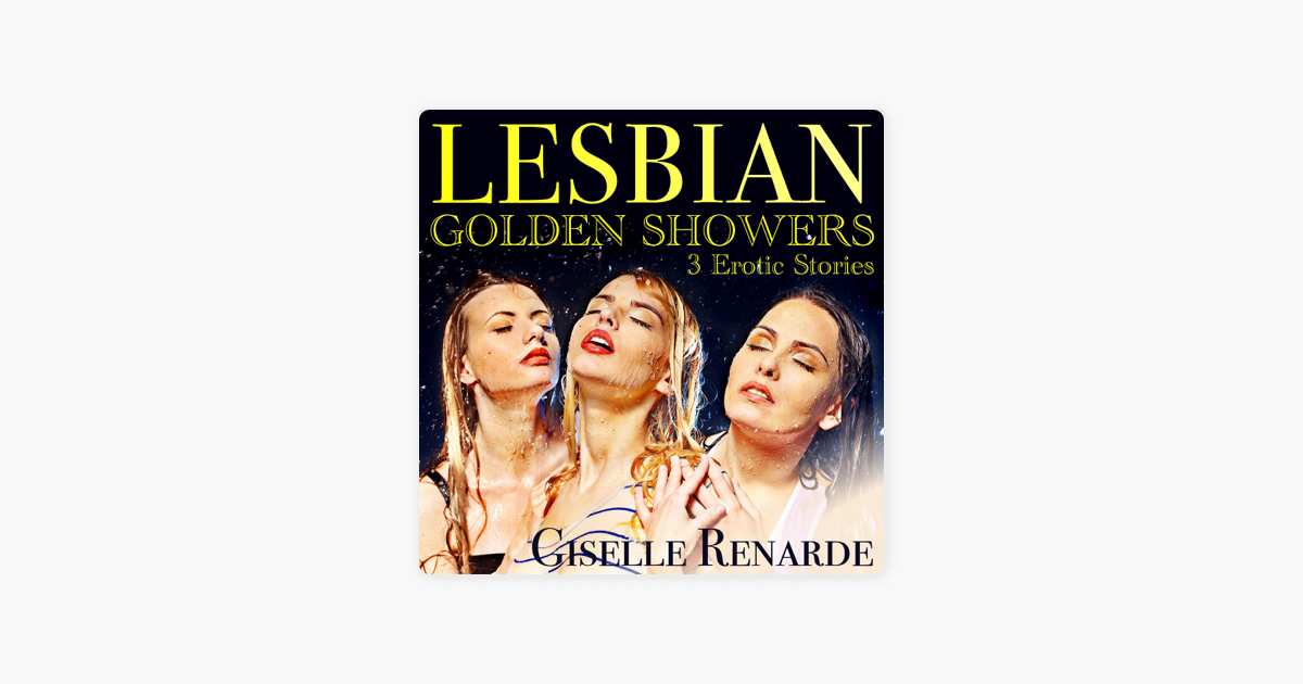 Lesbian Golden Shower Storys