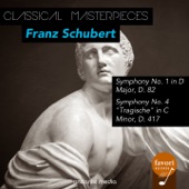 Classical Masterpieces - Franz Schubert Symphonies Nos. 1 & 4 artwork