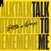 Talk to Me (Extended Mix) song lyrics