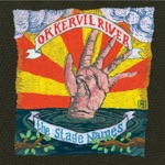 Okkervil River - Our Life Is Not A Movie Or Maybe