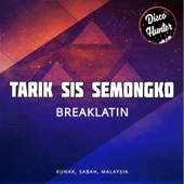 Tarik Sis Semongko (Breaklatin) artwork