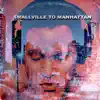 Smallville To Manhattan - Single album lyrics, reviews, download