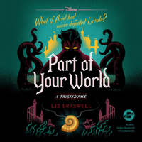 Liz Braswell - Part of Your World: A Twisted Tale artwork