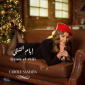 Iyyam El Shiti - Carole Samaha