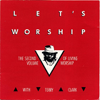 Lets Worship - Terry Clark
