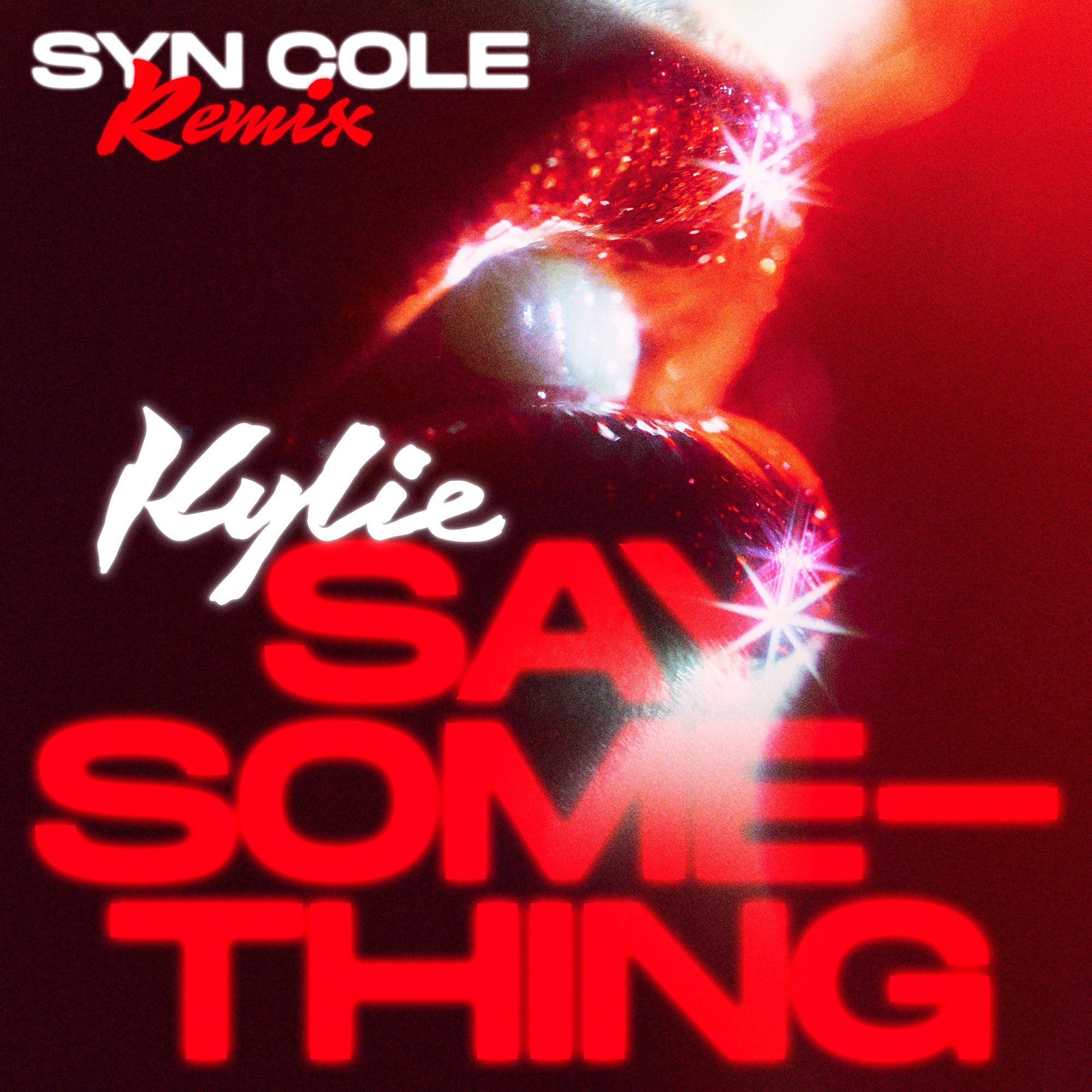 Kylie Minogue - Say Something (Syn Cole Remix) - Single