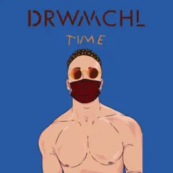 Time - Single by DRWMCHL album reviews, ratings, credits