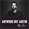 Anywhere but Austin - Single